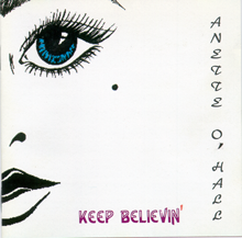 Anette oHall - Keep Believin